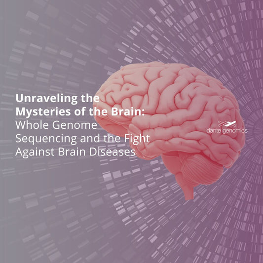 Unraveling the Mysteries of the Brain: Whole Genome Sequencing and the Fight Against Brain Diseases