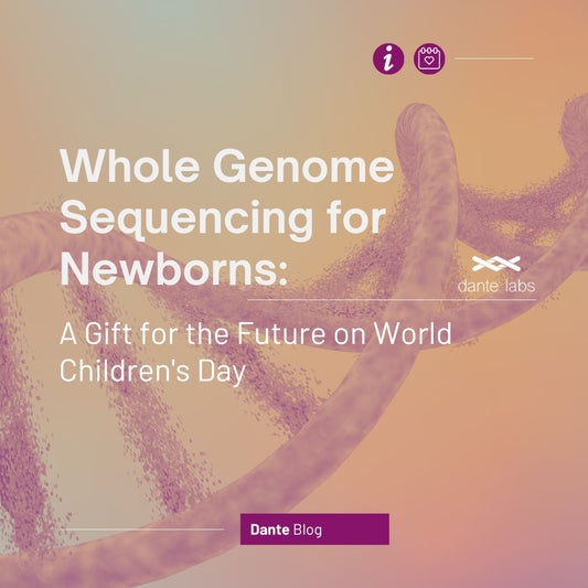 Whole Genome Sequencing for Newborns: A Gift for the Future on World Children's Day