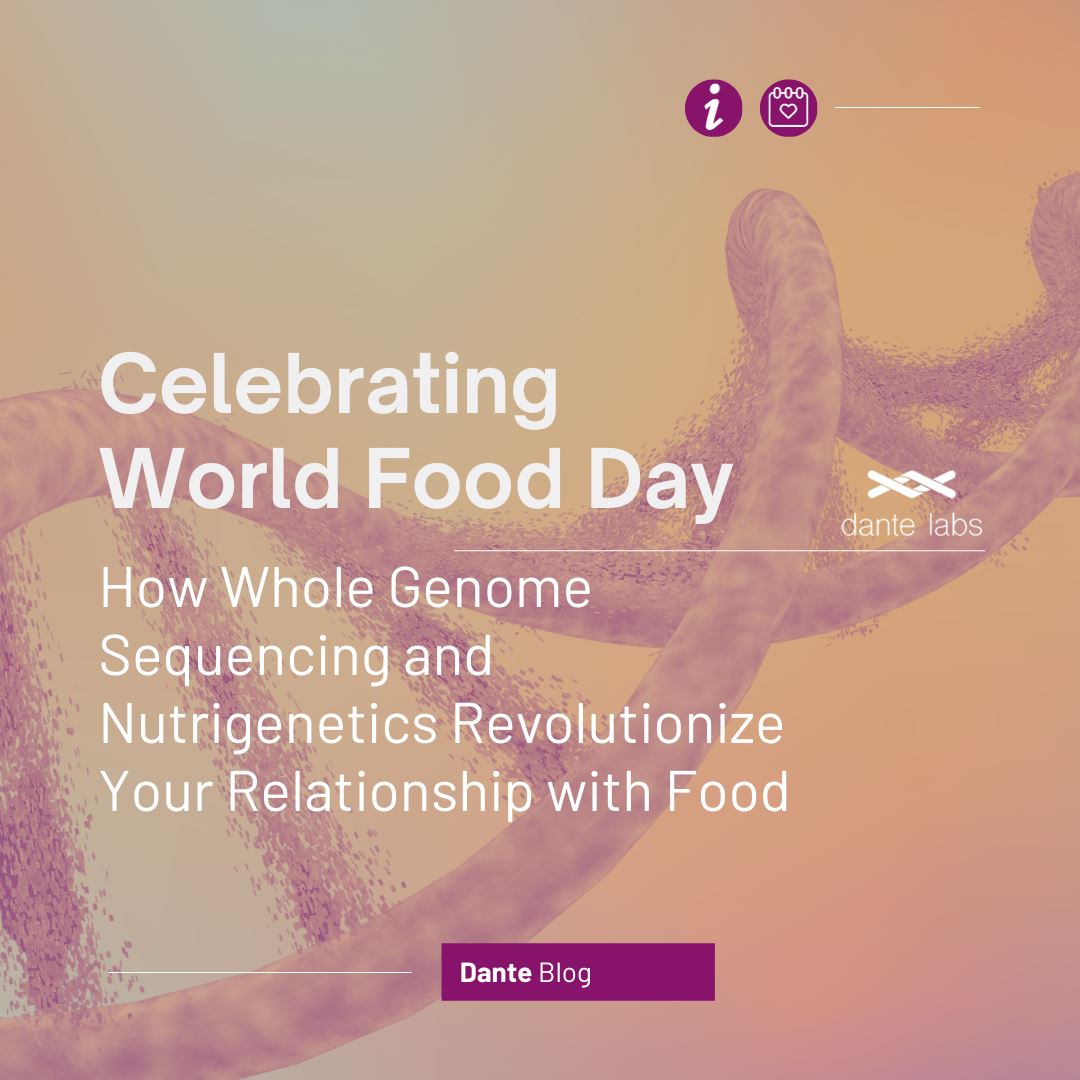 Celebrating World Food Day: How Whole Genome Sequencing and Nutrigenetics Revolutionize Your Relationship with Food