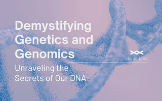 Demystifying Genetics and Genomics: Unraveling the Secrets of Our DNA