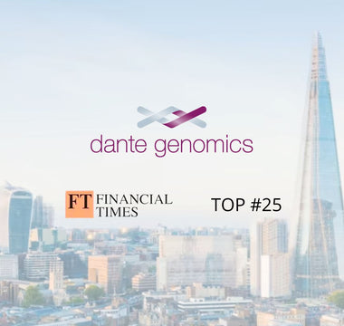 FinancialTimes selected Dante Genomics in the Top 25 European Fastest Growing Companies.