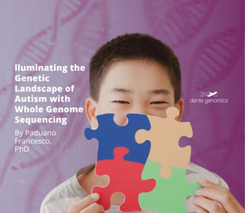 lluminating the Genetic Landscape of Autism with Whole Genome Sequencing