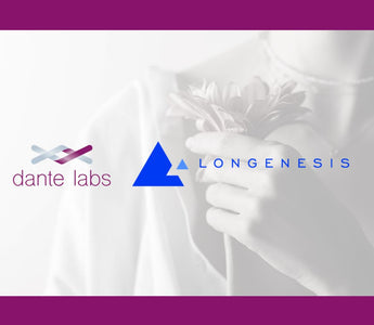 Longenesis Partners with Dante Genomics to Offer Whole Genome Sequencing Solutions for Women’s Health in Europe