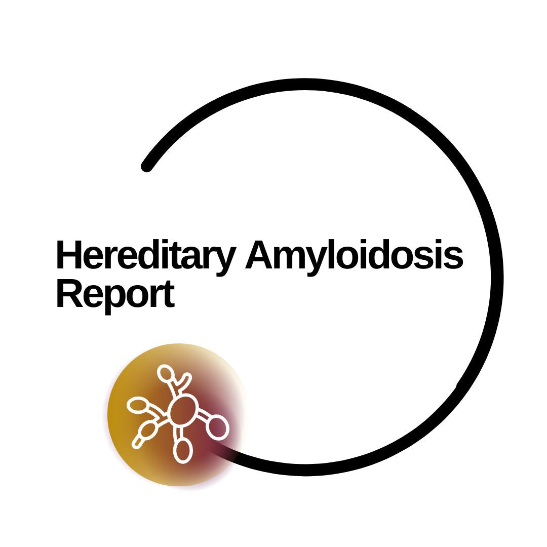 Hereditary Amyloidosis Report - Dante Labs World