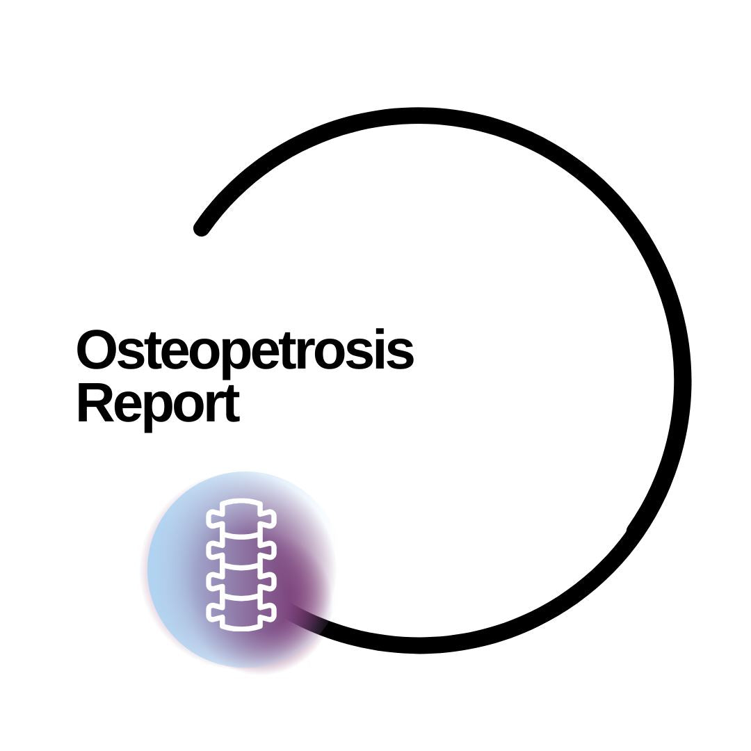 Osteopetrosis Report - Dante Labs World